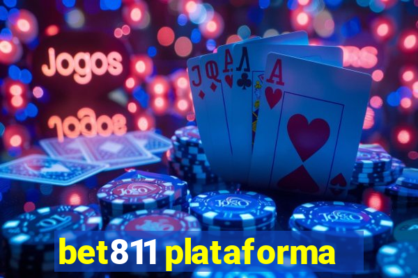 bet811 plataforma